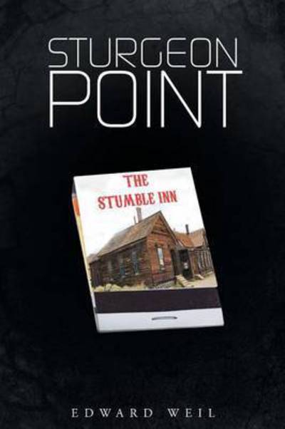 Cover for Edward Weil · Sturgeon Point (Paperback Book) (2016)