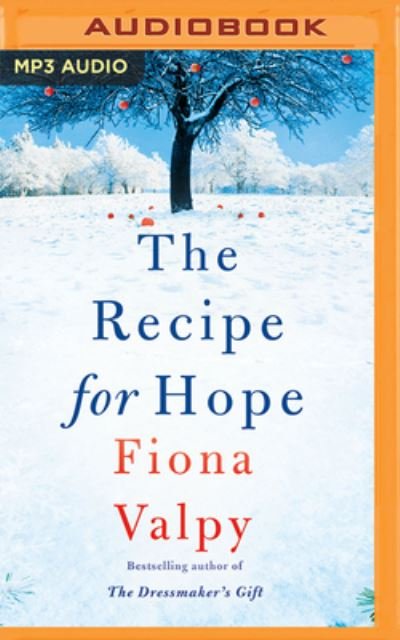 The Recipe for Hope - Fiona Valpy - Musik - Brilliance Audio - 9781713697848 - 1. september 2022