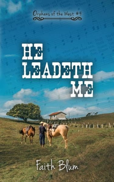 Cover for Faith Blum · He Leadeth Me (Paperback Bog) (2018)