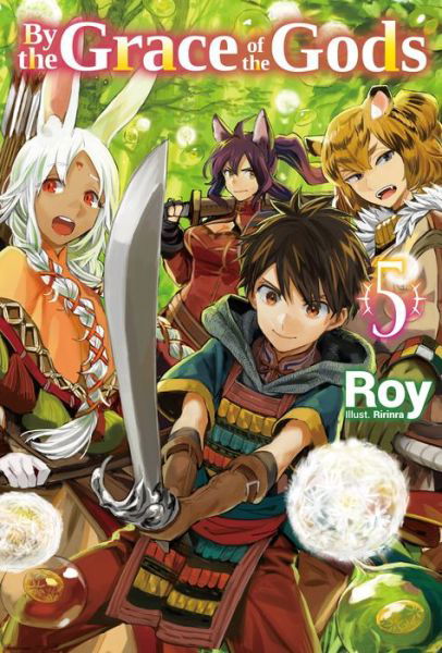 Cover for Roy · By the Grace of the Gods: Volume 5 - By the Grace of the Gods (Light Novel) (Pocketbok) (2021)