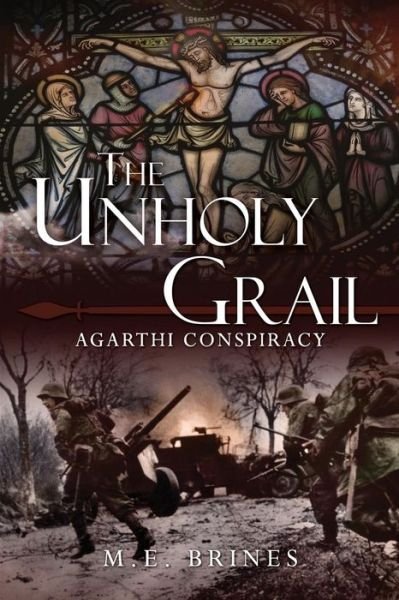 Cover for M E Brines · The Unholy Grail (Paperback Book) (2018)
