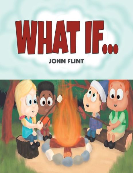 Cover for John Flint · What If... (Paperback Book) (2020)