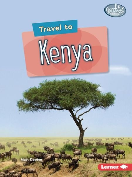 Cover for Matt Doeden · Travel to Kenya (Paperback Book) (2022)