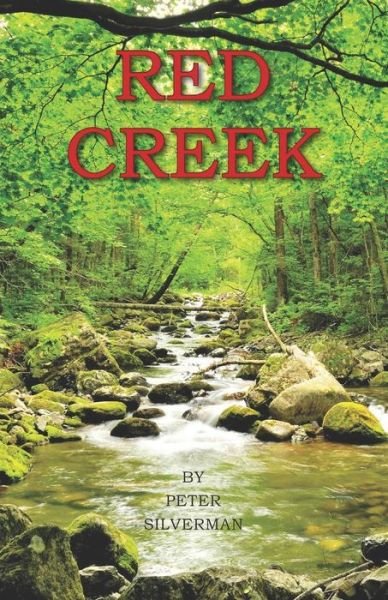 Cover for Peter Silverman · Red Creek (Pocketbok) (2018)