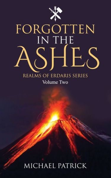 Cover for Michael Patrick · Forgotten In The Ashes (Paperback Book) (2021)