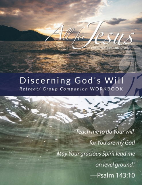 Cover for Richard T Case · Discerning God's Will - Retreat / Group Companion Workbook (Paperback Book) (2021)