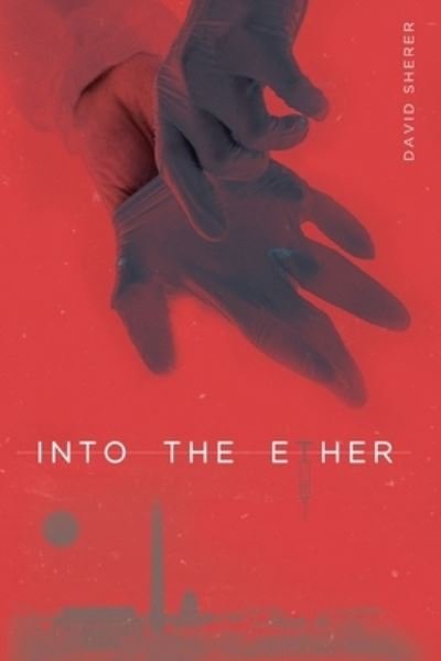 Cover for David Sherer · Into the Ether (Taschenbuch) (2021)