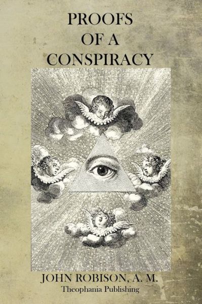 Cover for John Robison · Proofs of a Conspiracy (Paperback Bog) (2011)