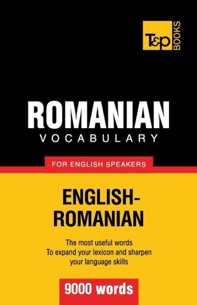 Cover for Andrey Taranov · Romanian vocabulary for English speakers - 9000 words - American English Collection (Paperback Book) (2012)