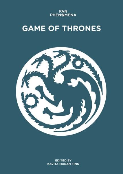 Cover for Kavita Mudan Finn · Fan Phenomena: Game of Thrones - Fan Phenomena (Paperback Book) (2017)