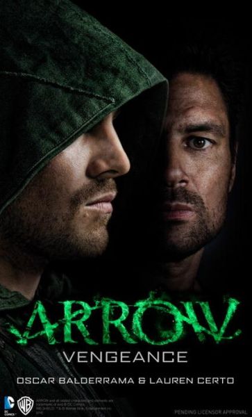 Cover for Oscar Balderrama · Arrow - Vengeance - Arrow (Paperback Book) (2016)