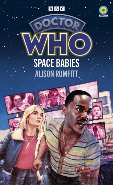Cover for Alison Rumfitt · Doctor Who: Space Babies (Target Collection) - Doctor Who Target Collection 2024 (Paperback Book) (2024)