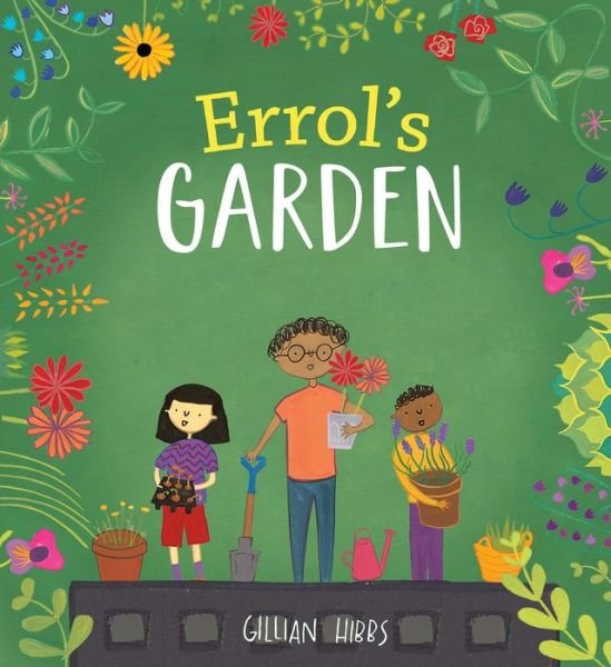 Cover for Gillian Hibbs · Errol's Garden - Child's Play Library (Pocketbok) (2018)