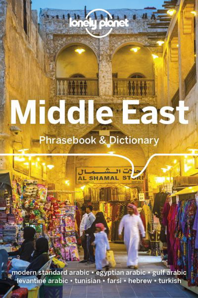 Lonely Planet Middle East Phrasebook & Dictionary - Lonely Planet - Livros - Lonely Planet Publications - 9781786574848 - 7 de janeiro de 2025