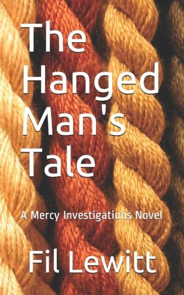 Cover for Fil Lewitt · The Hanged Man's Tale (Paperback Bog) (2019)