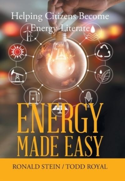 Cover for Ronald Stein · Energy Made Easy (Hardcover bog) (2019)