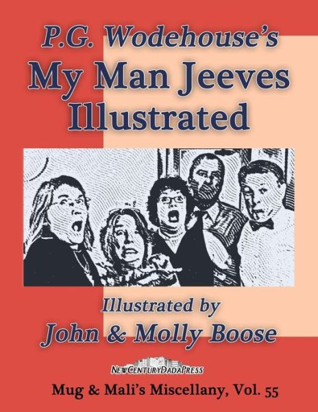 Cover for Molly Boose · P.G. Wodehouse's My Man Jeeves, Illustrated (Paperback Book) (2019)