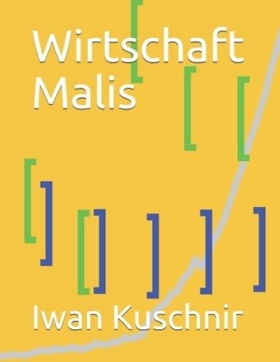 Cover for Iwan Kuschnir · Wirtschaft Malis (Taschenbuch) (2019)