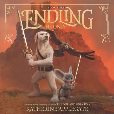 Cover for Katherine Applegate · Endling: The Only (CD) (2021)