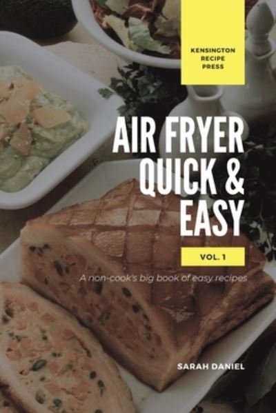 Cover for Sarah Daniel · Air Fryer Quick and Easy Vol.1 (Paperback Book) (2021)