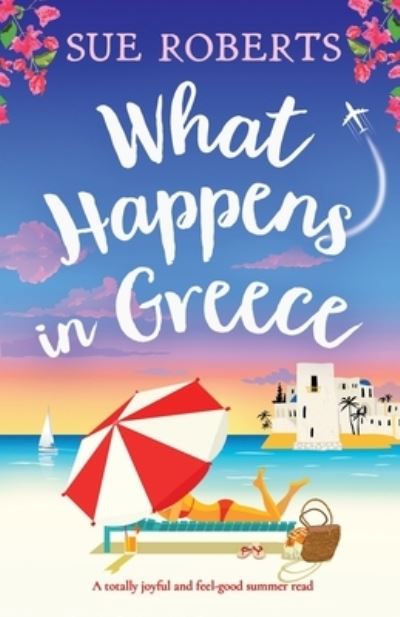 Cover for Sue Roberts · What Happens in Greece (Paperback Book) (2022)