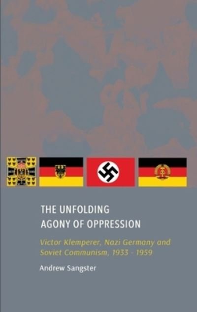 Cover for Andrew Sangster · Unfolding Agony of Oppression (Book) (2023)