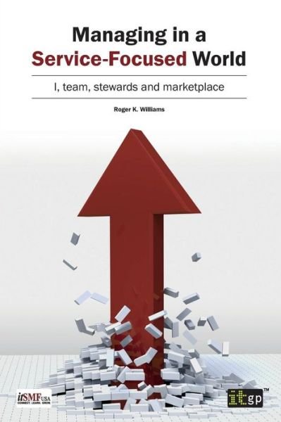 Cover for Roger Williams · Managing in a Service-focused World (Paperback Bog) (2014)
