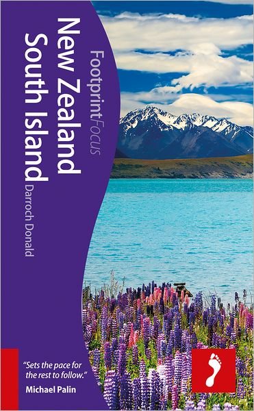 Cover for Footprint · New Zealand South Island, Footprint Focus (1st ed. Sept. 12) (Buch) (2012)