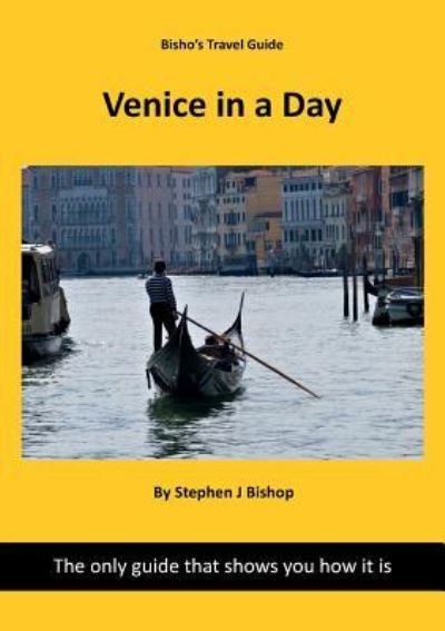 Cover for Stephen Bishop · Venice in a day (Paperback Bog) (2018)