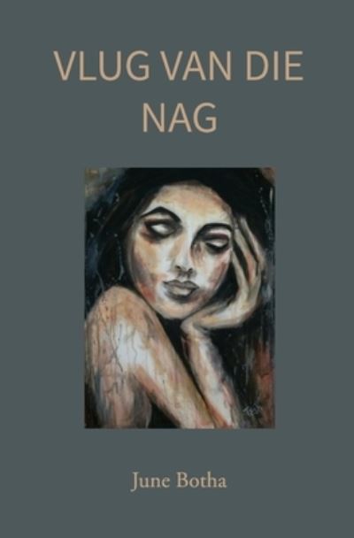 Cover for June Botha · Vlug van die Nag (Paperback Book) (2021)