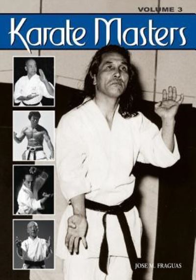 Cover for Jose M Fraguas · Karate Masters Volume 3 (Pocketbok) (2010)