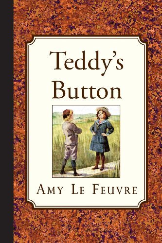 Cover for Amy Le Feuvre · Teddy's Button (Pocketbok) (2013)