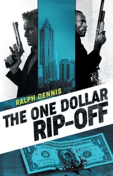 Cover for Ralph Dennis · The One Dollar Rip-Off - Hardman (Paperback Book) (2019)