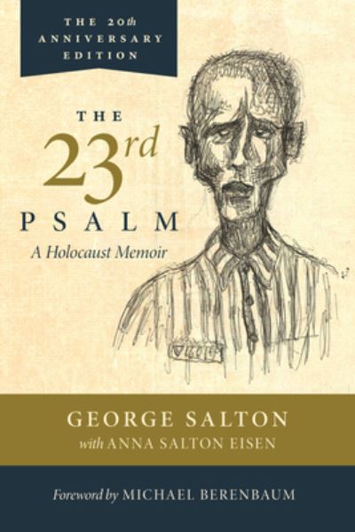 Cover for George Salton · The 23rd Psalm, A Holocaust Memoir (Taschenbuch) (2022)