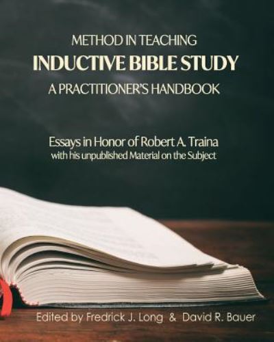 Cover for Fredrick J Long · Method in Teaching Inductive Bible Study-A Practitioner's Handbook (Paperback Book) (2019)