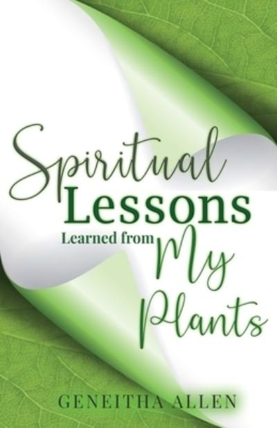 Cover for Allen · Spiritual Lessons Learned from My Plants (Paperback Bog) (2021)
