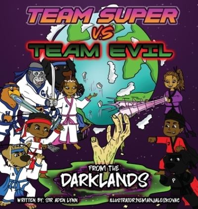 Cover for Aden Donaldson · Team Super VS Team Evil (2)... From the Darklands (Paperback Book) (2021)