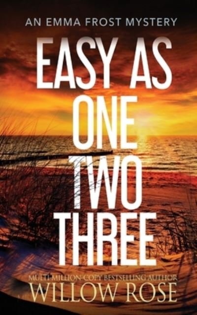 Cover for Willow Rose · Easy as One, Two, Three (Paperback Book) (2021)