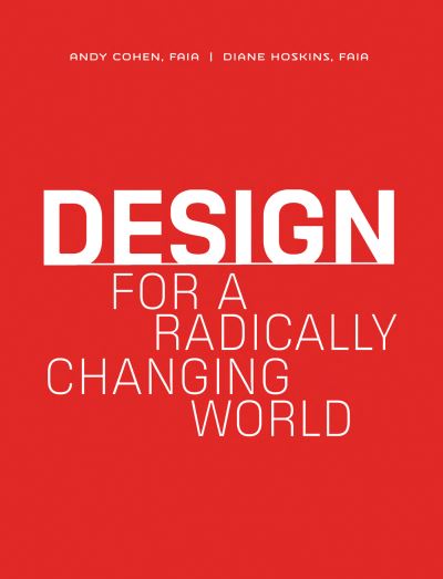 Cover for Gensler · Design for a Radically Changing World (Hardcover Book) (2024)