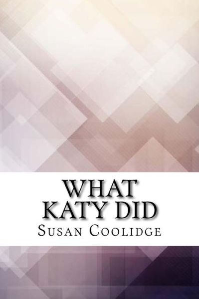 Cover for Susan Coolidge · What Katy Did (Paperback Book) (2017)