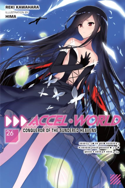 Cover for Reki Kawahara · Accel World, Vol. 26 (light novel) - ACCEL WORLD LIGHT NOVEL SC (Taschenbuch) (2023)