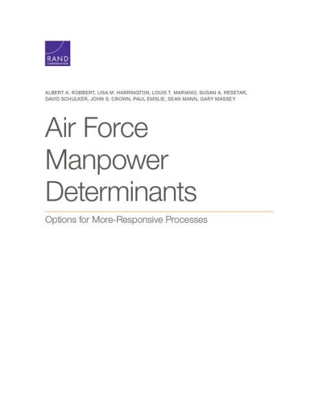 Cover for Albert A Robbert · Air Force Manpower Determinants: Options for More-Responsive Processes (Paperback Book) (2020)