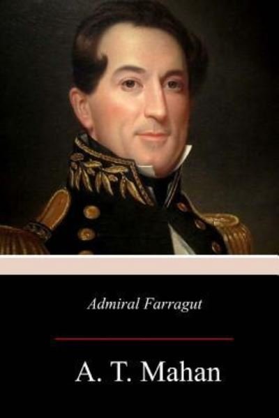 Cover for A T Mahan · Admiral Farragut (Paperback Book) (2017)