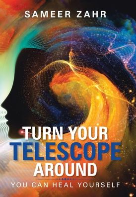 Cover for Sameer Zahr · Turn Your Telescope Around (Book) (2020)