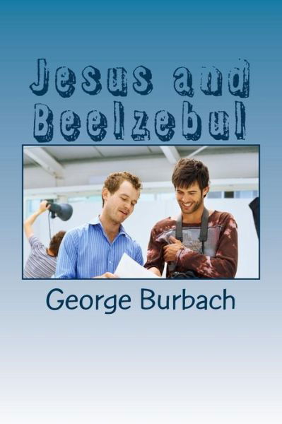 Cover for George Burbach · Jesus and Beelzebul (Paperback Book) (2018)