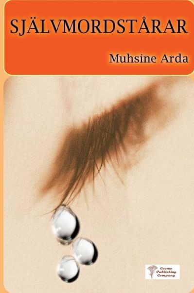 Cover for Muhsine Arda · Självmordstårar (Paperback Book) (2018)