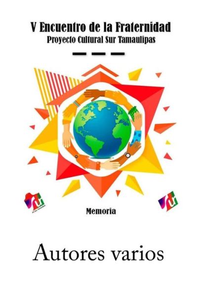 Cover for Carlos Acosta · V Encuentro de la Fraternidad: Proyecto Cultural Sur (Paperback Book) (2018)
