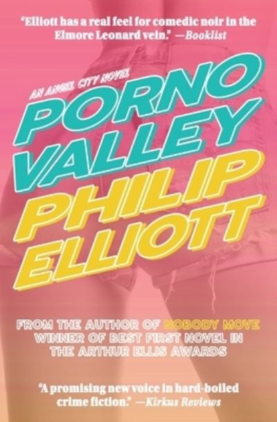 Cover for Philip Elliott · Porno Valley (Paperback Book) (2021)