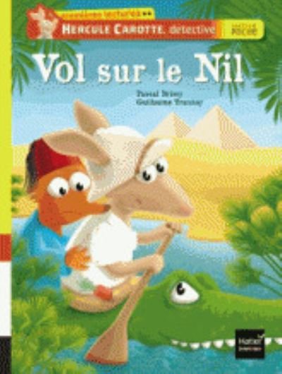 Hercule Carotte, detective / Vol sur le Nil - Pascal Brissy - Livres - Editions Hatier - 9782218977848 - 29 janvier 2014