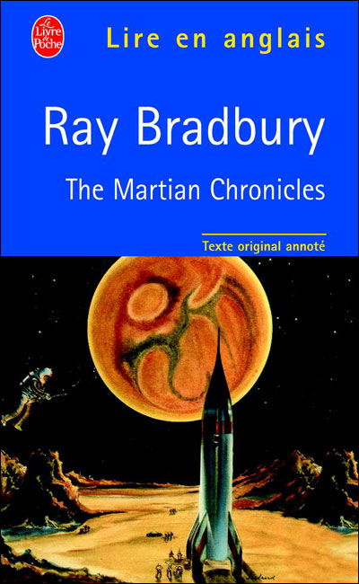 The Martian Chronicles (Lire en Anglais) (French Edition) - Ray Bradbury - Books - Livre de Poche - 9782253051848 - November 1, 2004